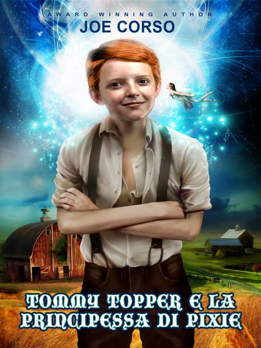 Title details for TOMMY TOPPER E LA PRINCIPESSA DI PIXIE by Joe Corso - Available